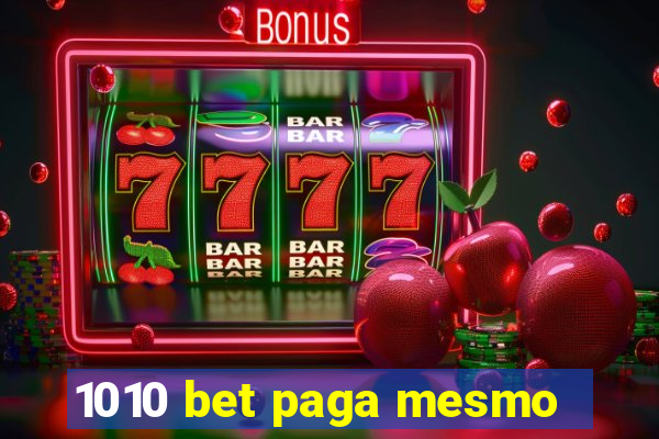 1010 bet paga mesmo